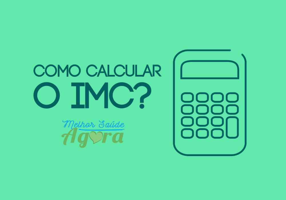 Como calcular o IMC? Veja Dicas Práticas